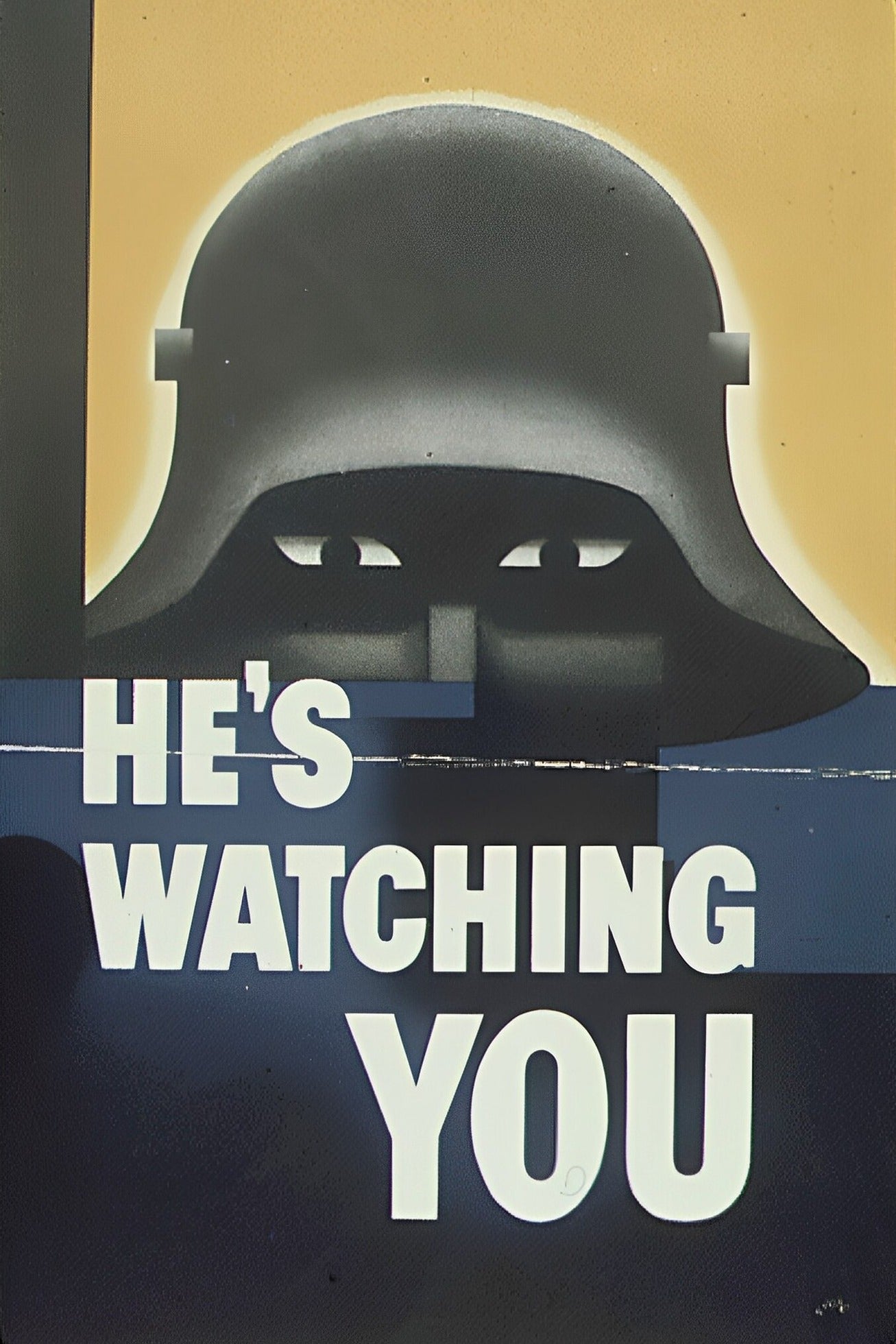 He's Watching You